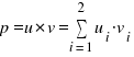 p=u*v=sum{i=1}{2} {u_{i}}・{v_{i}}